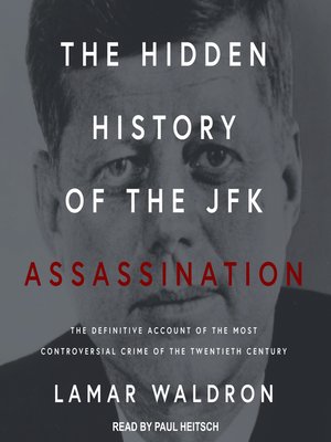 cover image of The Hidden History of the JFK Assassination